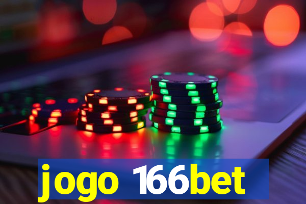 jogo 166bet